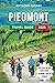 Piedmont Travel Guide 2023:...