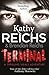 Terminal: (Virals 5) (Tory Brennan) by Kathy Reichs (2015-10-08)