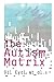 The Autism Matrix by Gil Eyal (2010-07-26)