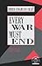 Every War Must End by Professor Fred Charles Iklé (1991-04-15)