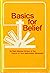 BASICS FOR BELIEF - 8 Minis...