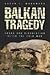 Balkan Tragedy: Chaos and Dissolution After the Cold War by Susan L. Woodward (1994-08-01)