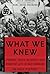 What We Knew: Terror, Mass ...