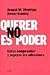 Querer no es poder / Wanting is not Power by Arnold M. Washton