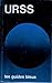 Urss guide bleus