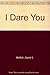 I Dare You--How to Get What You Want Out of Life by Joyce L. Vedral (1985-05-12)
