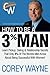 How to Be a 3% Man, Winning the Heart of the Woman of Your Dr... by Corey Wayne