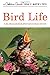 Bird Life (A Golden Guide f...