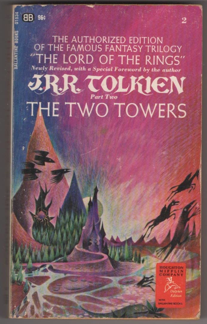 THE TWO TOWERS - BEING THE SECOND PART OF THE LORD OF THE RINGS - BALLANTINE 01534