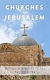 Churches of Jerus...