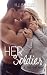 [(Her Soldier)] [By (author) H J Bellus] published on by H J Bellus