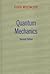 Quantum Mechanics, 2nd Edition [7/4/1970] Eugen Merzbacher