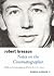 Notes on the Cinematographer (Sun and Moon Classics) (Green Integer) by Robert Bresson (2009-08-12)