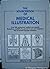The Sourcebook of Medical Illustration: Over 900 Anatomical, Medical, and Scientific Illustrations Available for General Re-Use and Adaptation Free O