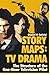 STORY MAPS: TV Drama: The Structure of the One-Hour Television Pilot (Volume 4) by Daniel P. Calvisi(2016-03-19)