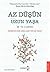Az Düsün Uzun Yasa by Pia Callesen