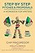 Step By Step Pitches And Proposals: A Workbook For Writers by Chip MacGregor (2015-03-10)