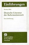 Deutsche Literatur der Reformationszeit: Eine Einführung (Germanistische Einführungen) (German Edition)