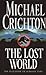 The Lost World  by Michael Crichton