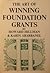 The Art of Winning Foundation Grants by Howard Hillman