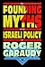 The Founding Myths Of The Israeli Policy