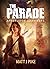The Parade: Apocalypse Surv...