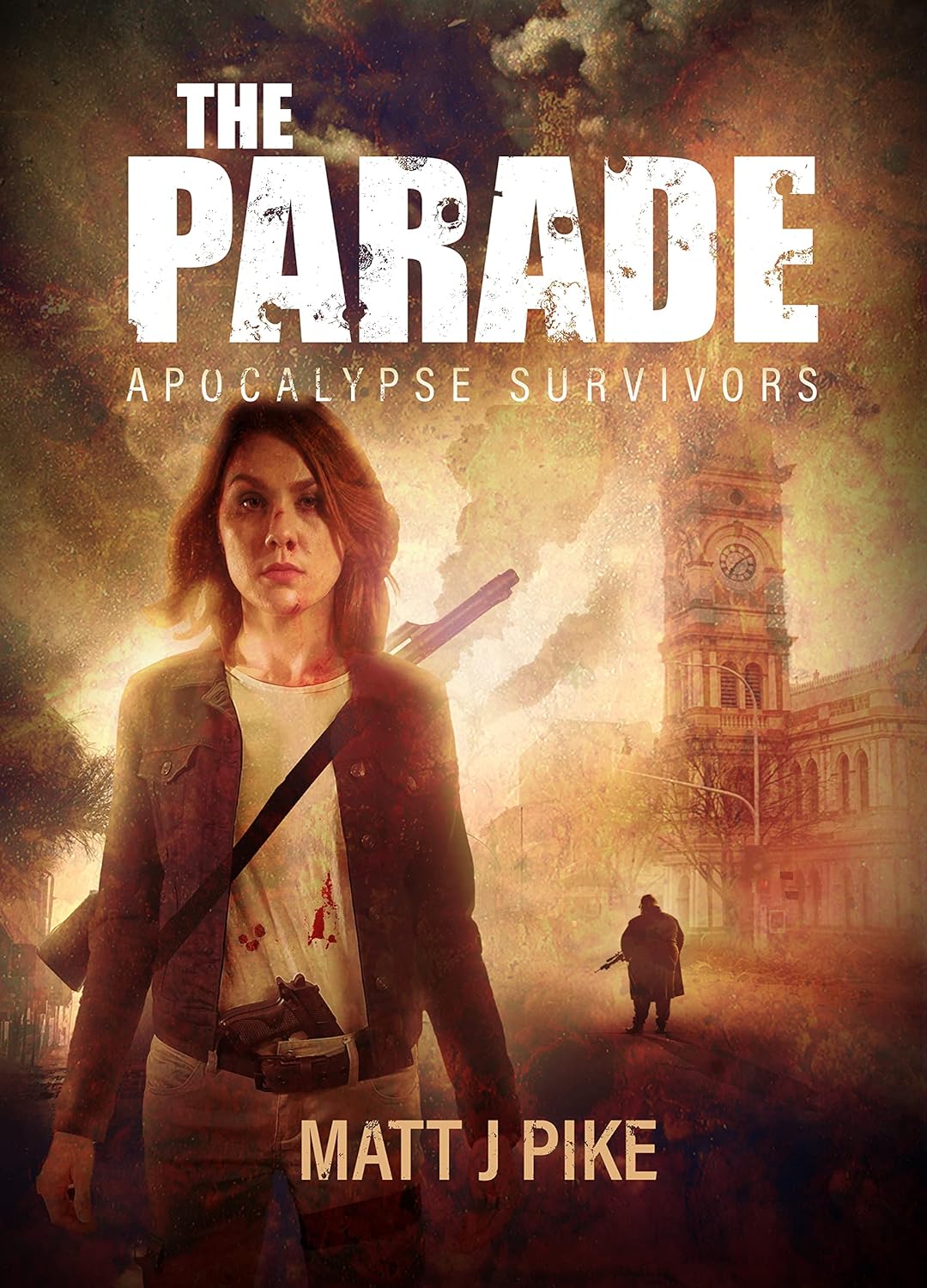 The Parade: Apocalypse Survivors (Apocalypse Survivors - Norwood #1)