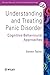 Understanding and Treating Panic Disorder: Cognitive-Behavioural Approaches 1st edition by Taylor, Steven (2000) Paperback