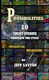 Possibilities: Ten short stories complete the cycle