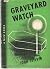 Graveyard Watch