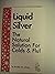 Liquid Silver  by Martha M. Christy