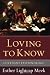 Loving to Know by Unknown Author Loving to Know by Unknown Author