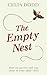 The Empty Nest: How to survive and stay close to your adult child by Celia Dodd (2011-07-07)