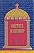 Oriented Leadership: Why Every Christian Needs It by Benjamin D. Williams (1994-06-06)