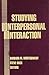 Studying Interpersonal Interaction (Perspectives on Economic Change) by The Guilford Press (1991-01-18)