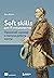 Soft skills для IT-специалистов. Прокачай карьеру и получи работу мечты