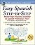 Easy Spanish Step-By-Step by Barbara Bregstein(2005-12-21)