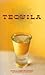Tequila by Alberto Ruy Sanchez, Margarita de Orellana(October 17, 2004) Hardcover