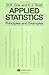 Applied Statistics - Principles and Examples (Chapman & Hall/CRC Texts in Statistical Science) by Cox, D.R. Published by Chapman and Hall/CRC (1981) Paperback