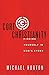 Core Christianity: Finding Yourself in God's Story by Michael Horton (2016-04-05)