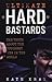 Ultimate Hard Bastards: The Truth About the Toughest Men in the World by Kray, Kate (2004) Paperback