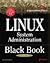 LINUX Administration Black ...