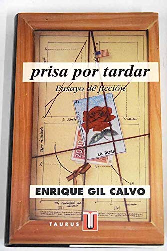 Prisa por tardar: Ensayo de ficción (Hardcover)