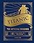 Titanic: The Official Cookbook: 40 Timeless Recipes for Every Occasion