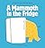 A Mammoth in the Fridge by Michaël Escoffier (1-Oct-2013) Paperback