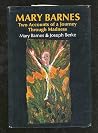 Mary Barnes: Two ...