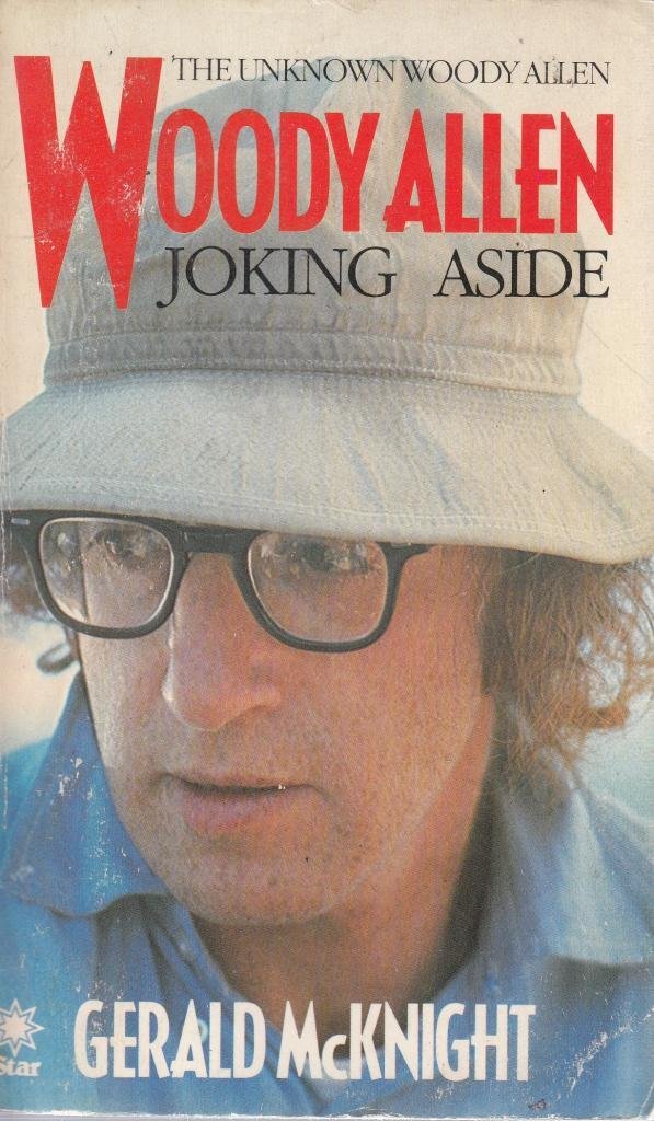 Woody Allen: Joking aside (A star book)