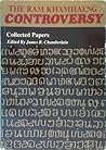 The Ram Khamhaeng Controversy: Collected Papers