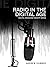 Radio in the Digital Age by Andrew Dubber (2013-12-16)