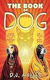 The Book of Dog: ...